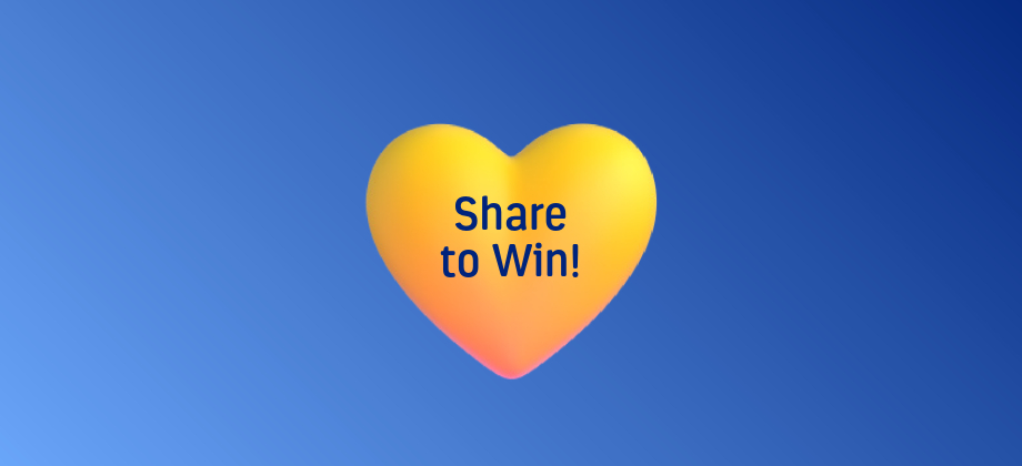 Blue background with yellow heart saying Share to Win